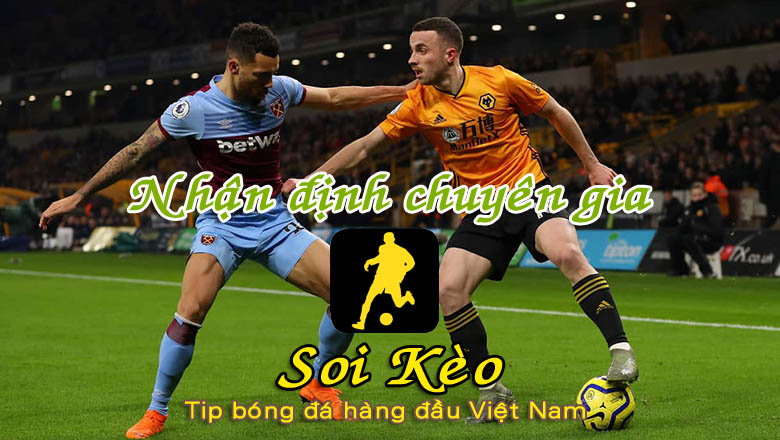 Soi Kèo West Ham - Wolves