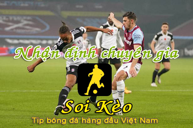 Soi Kèo West Ham - Fulham