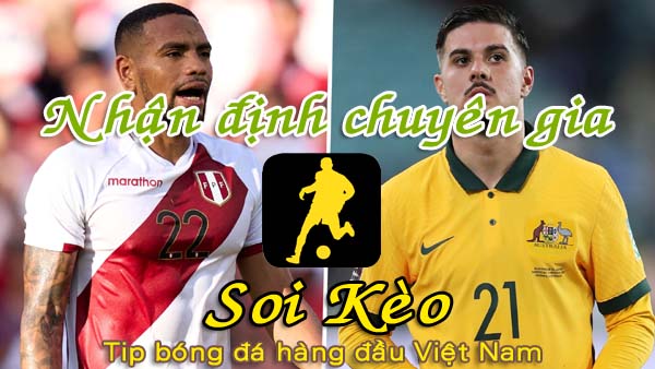 Nhận định Soi Kèo Australia vs Peru