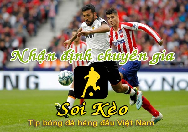 Soi Kèo Valencia - Atletico Madrid