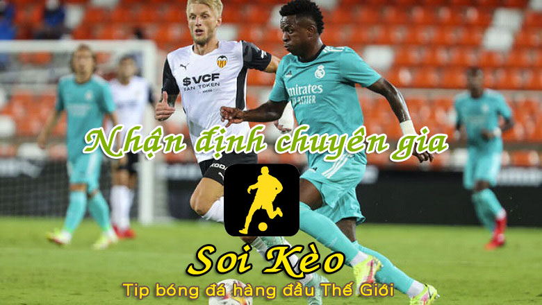 Soi Kèo Real Madrid - Valencia