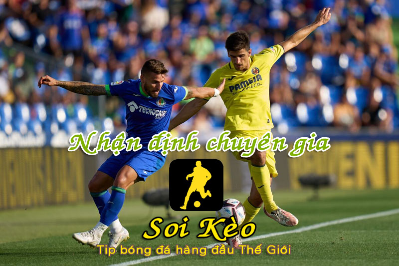 Soi Kèo Villarreal - Getafe
