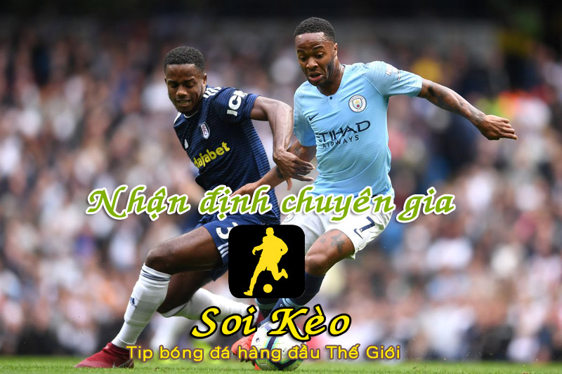 Soi Kèo tip bóng đá Fulham - Man City