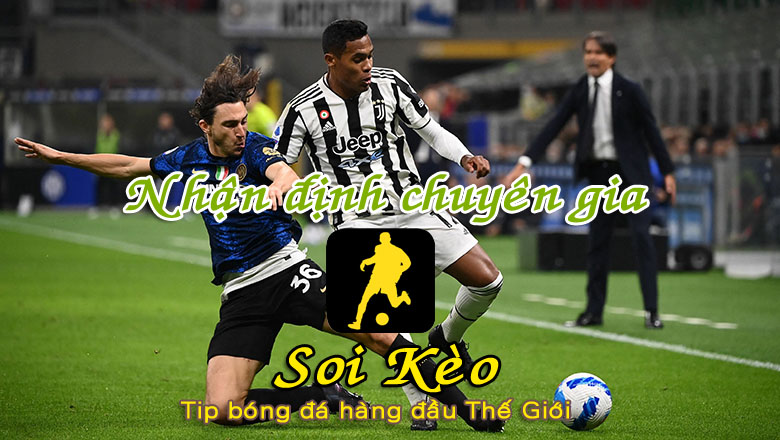 Soi Kèo Juventus - Inter Milan