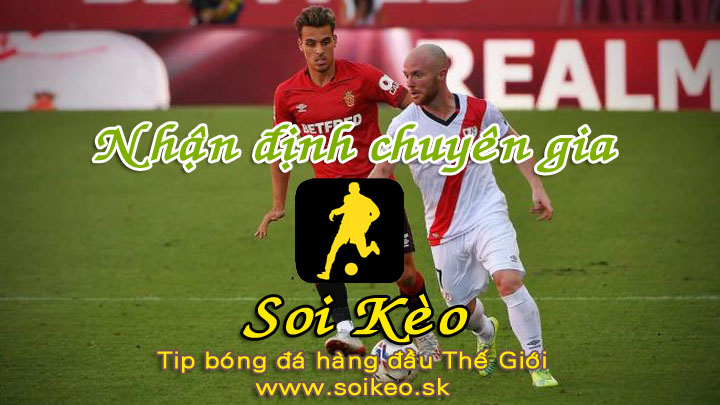 Soi Kèo tip bóng đá Mallorca - Vallecano