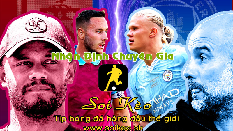 Soi Kèo tip bóng đá Burnley - Man City