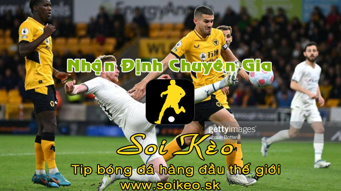 Soi Kèo tip bóng đá Wolves - Man City
