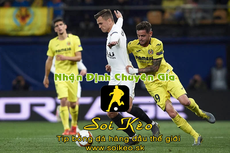 Soi Kèo tip bóng đá Valencia - Villarreal