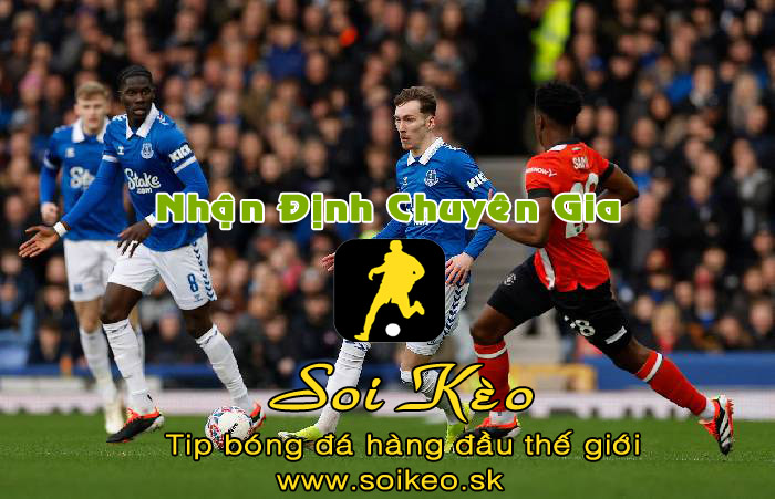 Soi Kèo tip bóng đá Luton - Everton