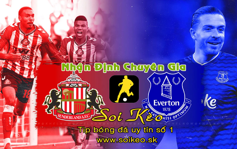 Soi Kèo Sunderland - Everton