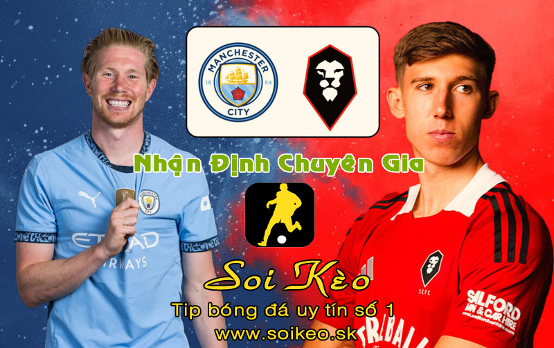 Soi Kèo Man City - Salford
