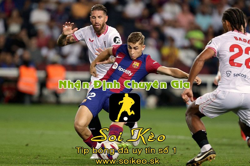 Soi Kèo Sevilla - Barcelona