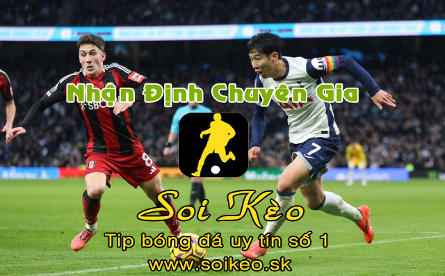 Soi Kèo Fulham - Tottenham