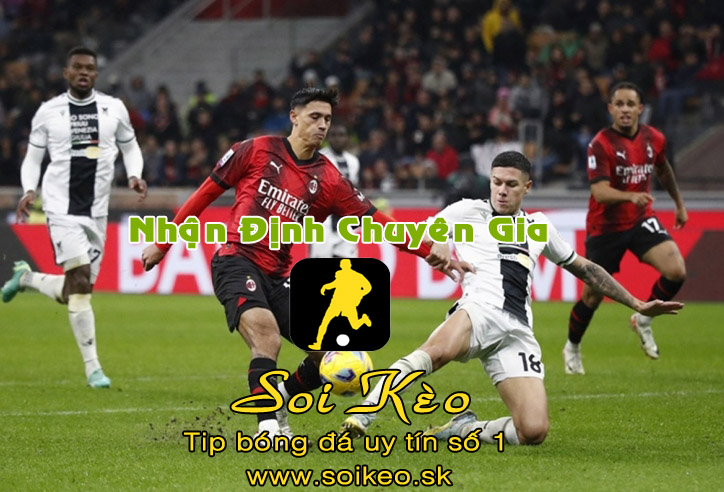Soi Kèo Udinese - Milan