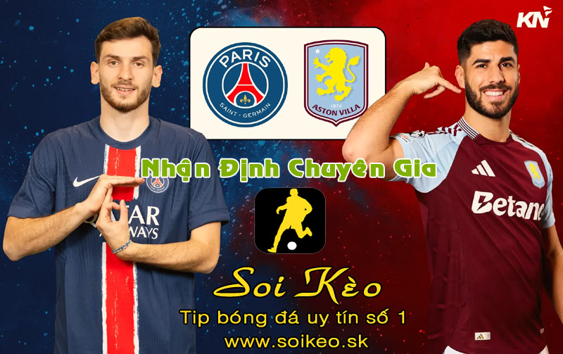 Soi Kèo PSG - Aston Villa