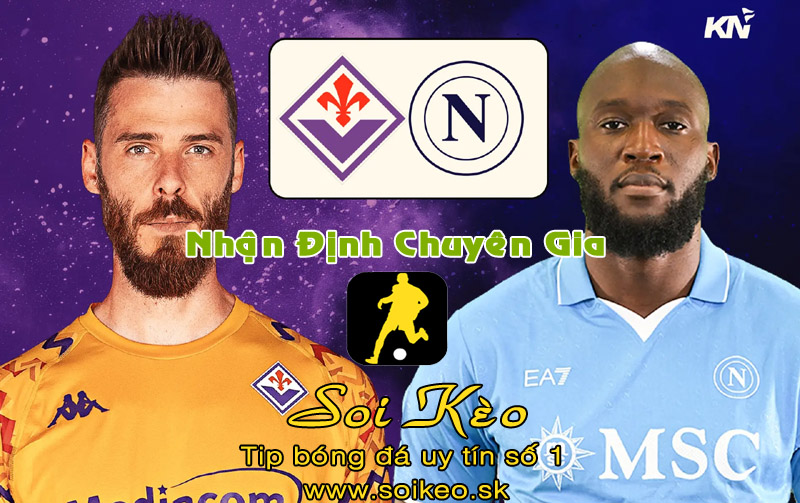 Soi Kèo Fiorentina - Napoli